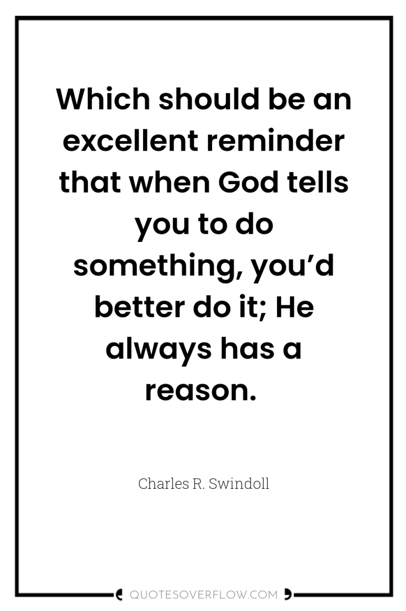 Which should be an excellent reminder that when God tells...
