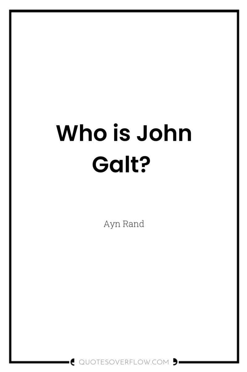 Who is John Galt? 