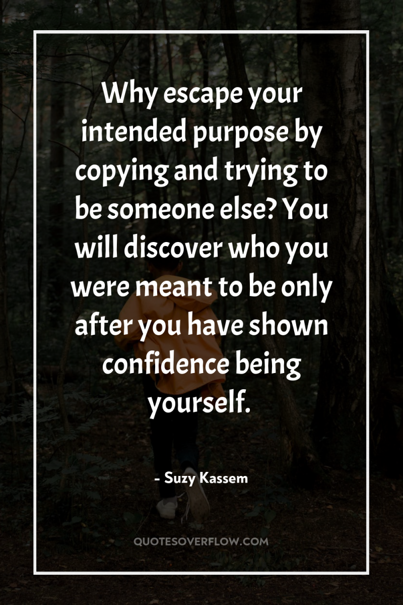 Why escape your intended purpose by copying and trying to...