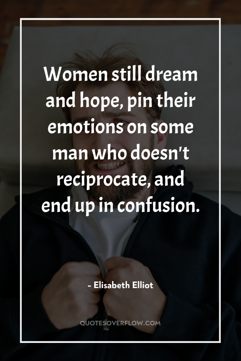 Women still dream and hope, pin their emotions on some...