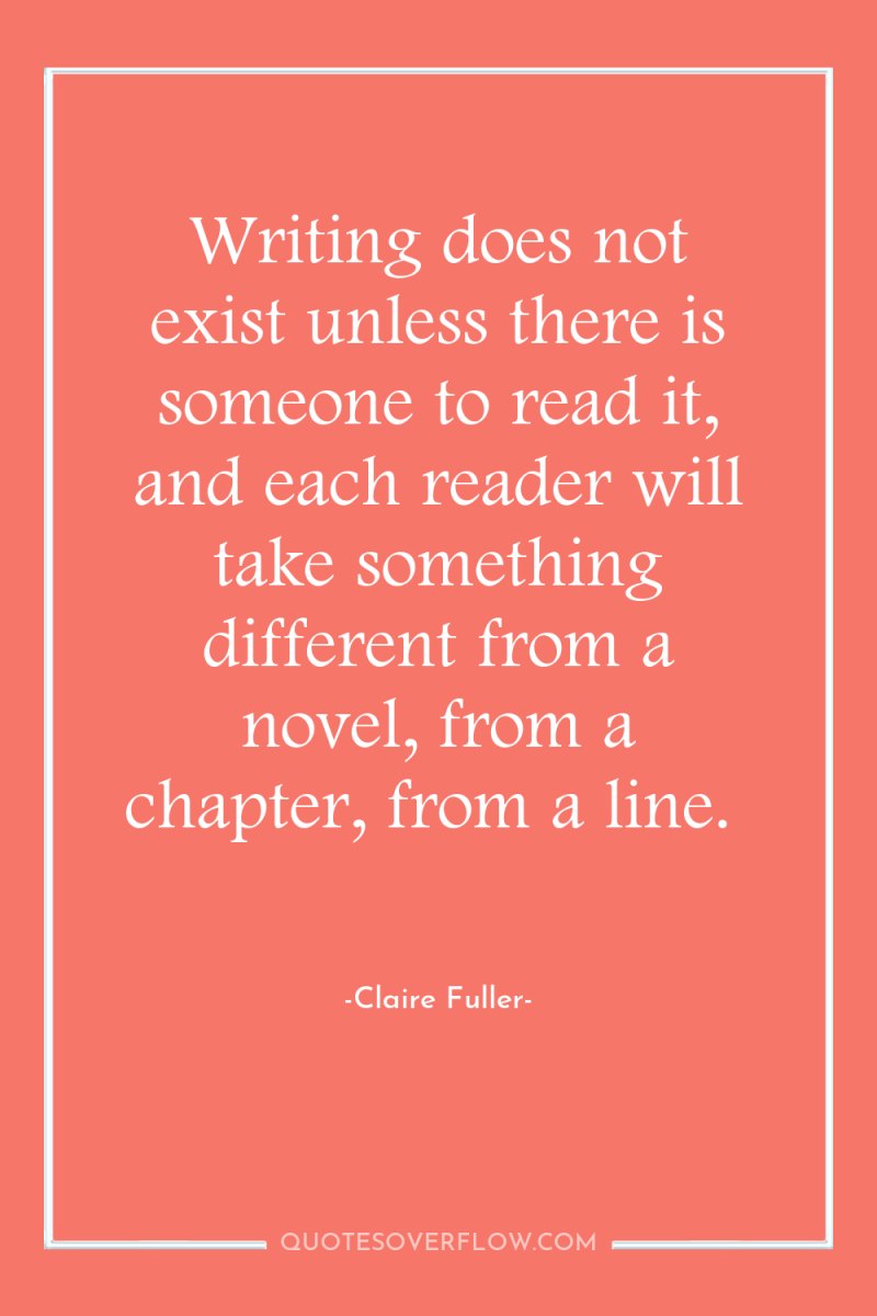 Writing does not exist unless there is someone to read...