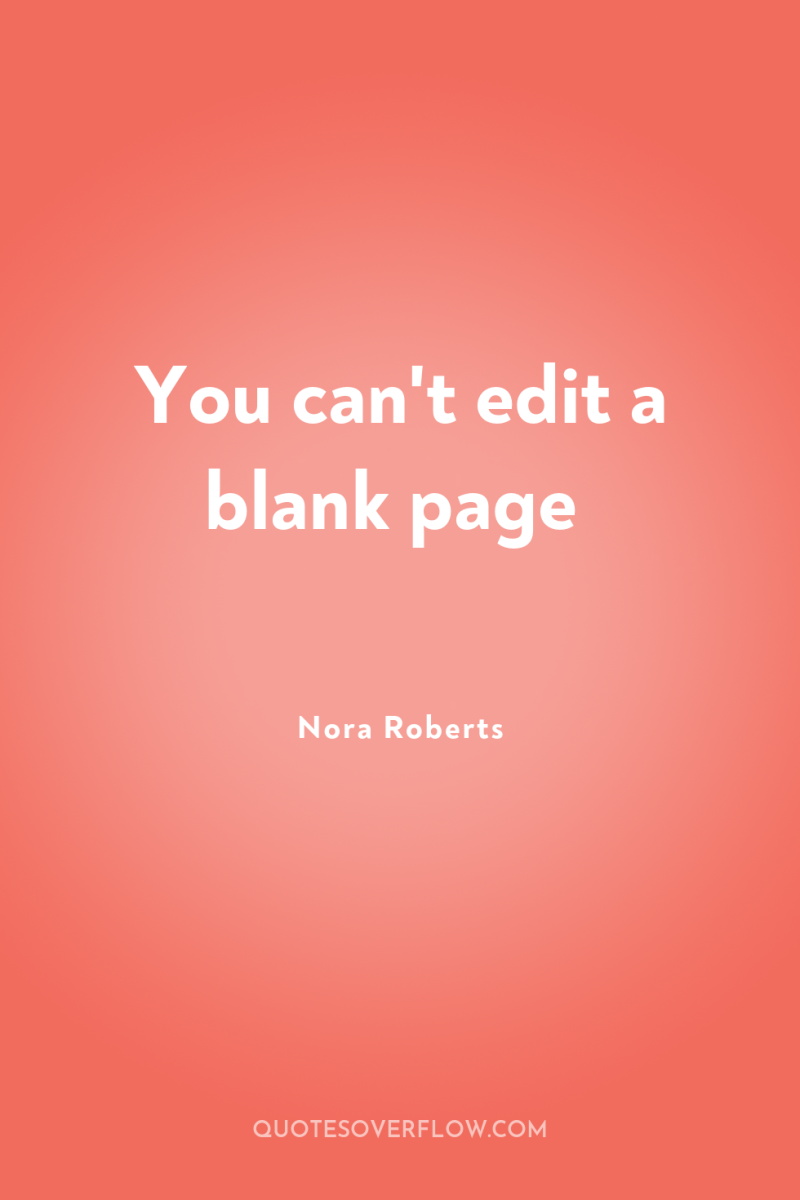 You can't edit a blank page 