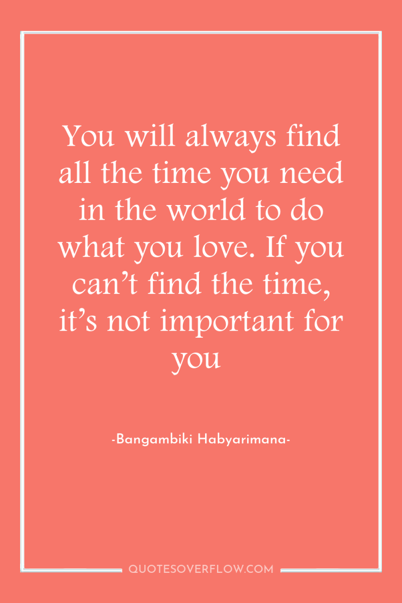 You will always find all the time you need in...